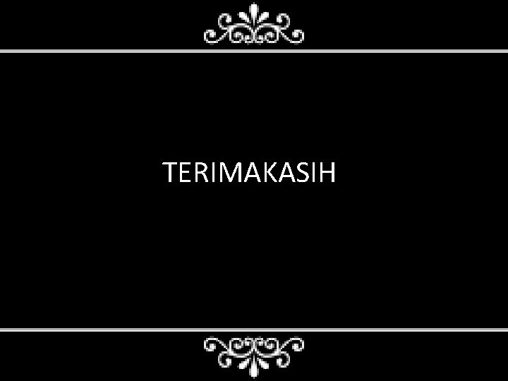 TERIMAKASIH 