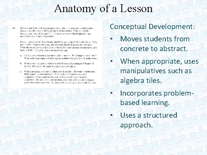 Anatomy of a Lesson Conceptual Development: • Moves students from concrete to abstract. •