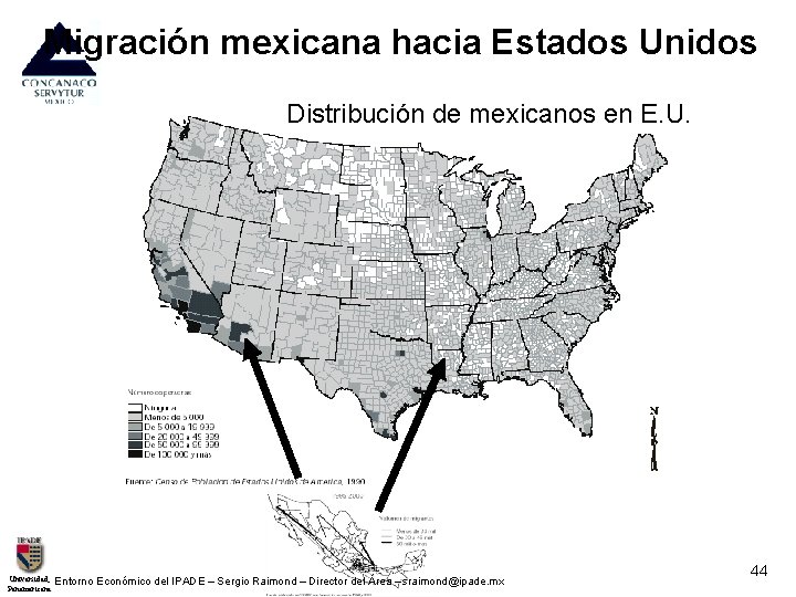 Migración mexicana hacia Estados Unidos Distribución de mexicanos en E. U. Universidad. Panamericana Entorno