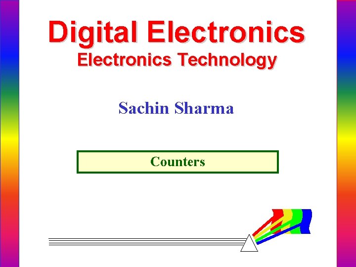 Digital Electronics Technology Sachin Sharma Counters 