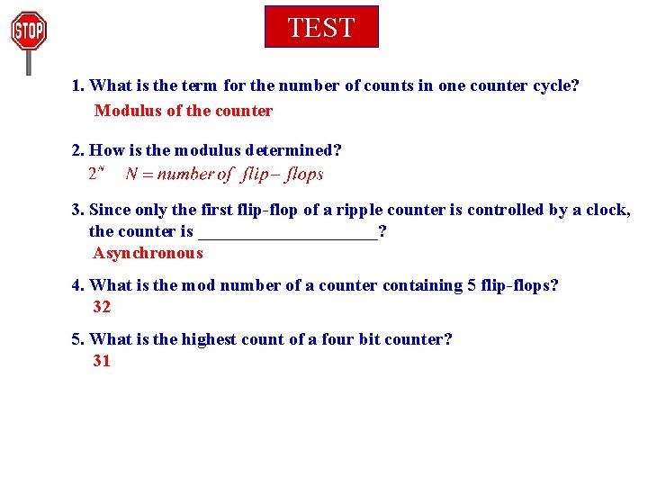 TEST 1. What is the term for the number of counts in one counter