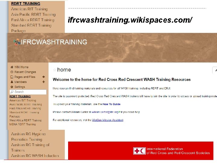Federation WASH www. ifrc. org Saving lives, changing minds. http: //ifrcwashtraining. wikispaces. com/ 