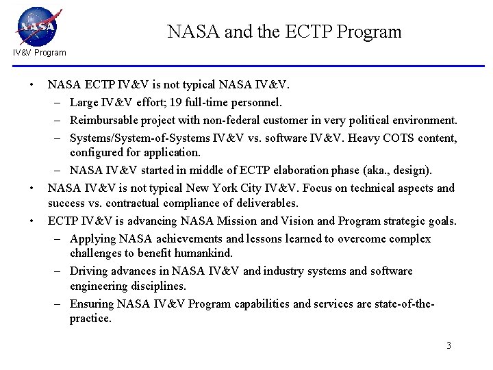 NASA and the ECTP Program IV&V Program • • • NASA ECTP IV&V is