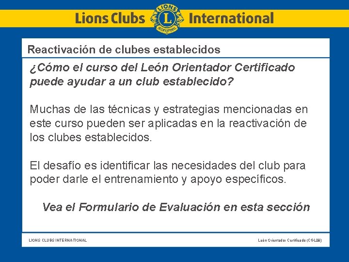 Reactivación de clubes establecidos ¿Cómo el curso del León Orientador Certificado puede ayudar a