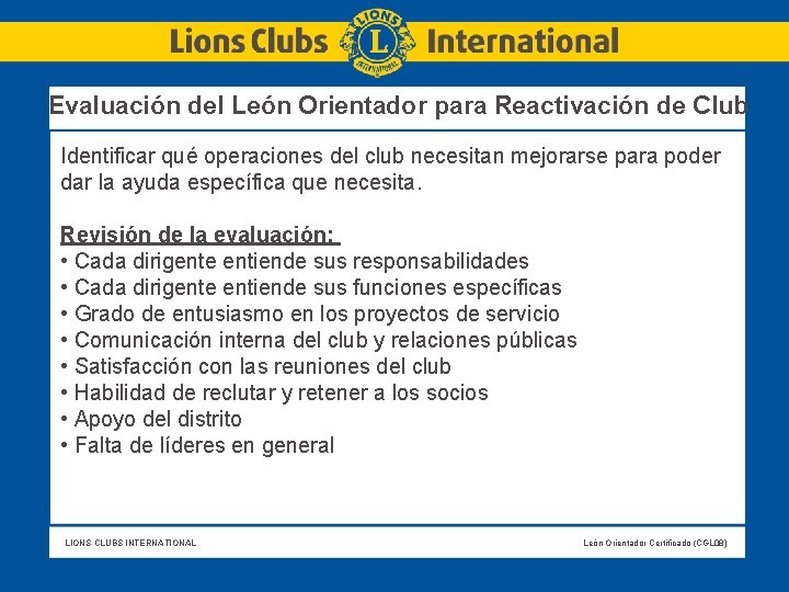 Evaluación del León Orientador para Reactivación de Club Identificar qué operaciones del club necesitan