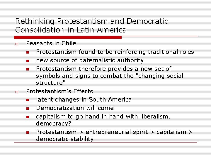 Rethinking Protestantism and Democratic Consolidation in Latin America o o Peasants in Chile n