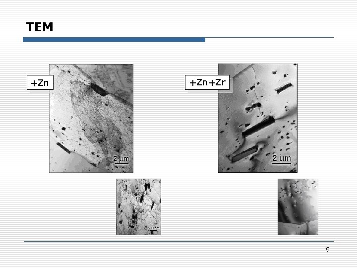 TEM +Zn+Zr 9 