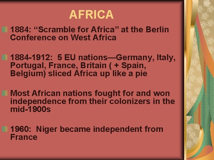 AFRICA 1884: “Scramble for Africa” at the Berlin Conference on West Africa 1884 -1912: