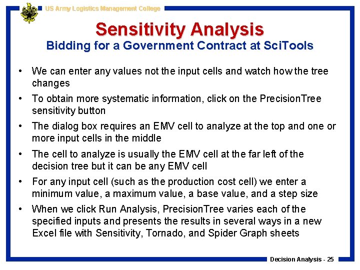 US Army Logistics Management College Sensitivity Analysis Bidding for a Government Contract at Sci.