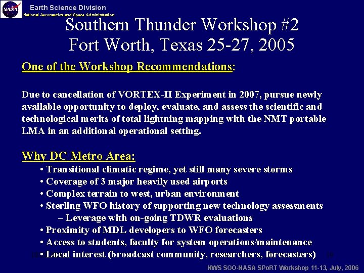 Earth Science Division National Aeronautics and Space Administration Southern Thunder Workshop #2 Fort Worth,