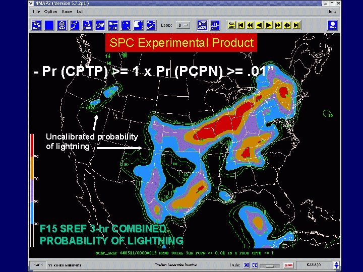 SPC Experimental Product - Pr (CPTP) >= 1 x Pr (PCPN) >=. 01” Uncalibrated