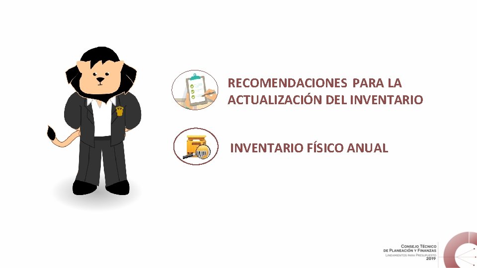 RECOMENDACIONES PARA LA ACTUALIZACIÓN DEL INVENTARIO FÍSICO ANUAL 