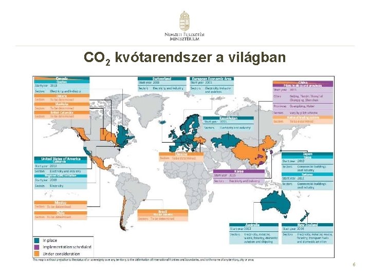 CO 2 kvótarendszer a világban 6 
