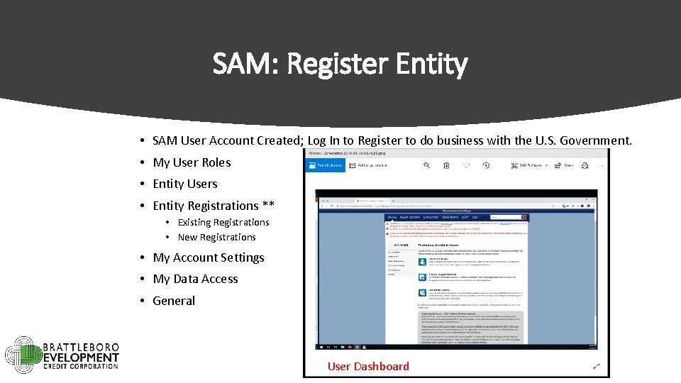 SAM: Register Entity • SAM User Account Created; Log In to Register to do