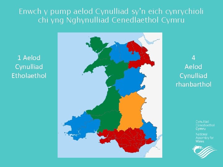 Enwch y pump aelod Cynulliad sy’n eich cynrychioli chi yng Nghynulliad Cenedlaethol Cymru 1