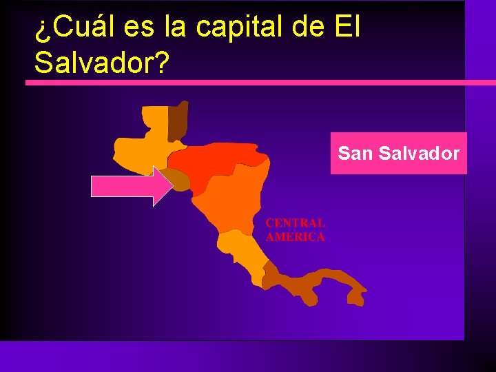 ¿Cuál es la capital de El Salvador? San Salvador 