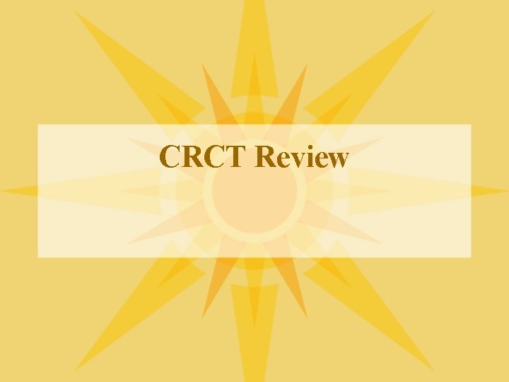 CRCT Review 