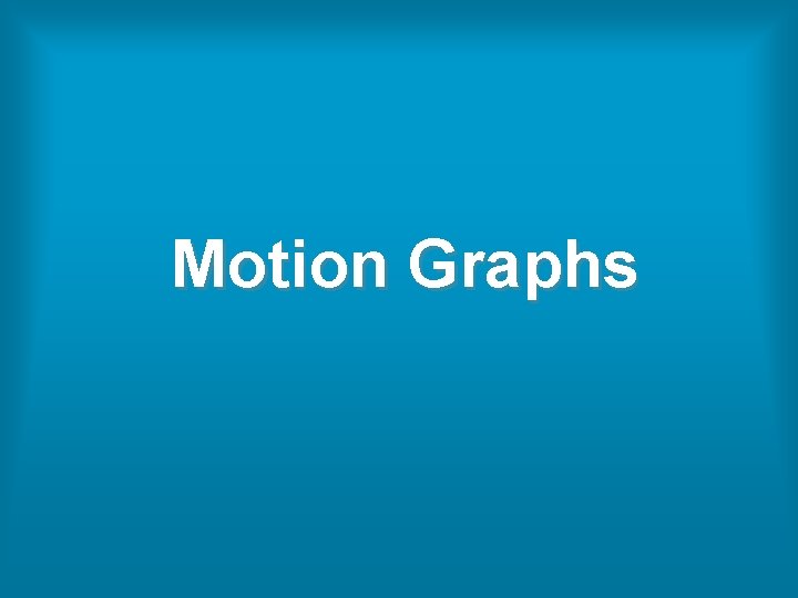 Motion Graphs 