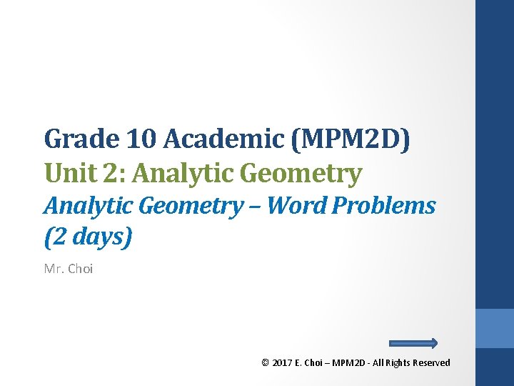 Grade 10 Academic (MPM 2 D) Unit 2: Analytic Geometry – Word Problems (2