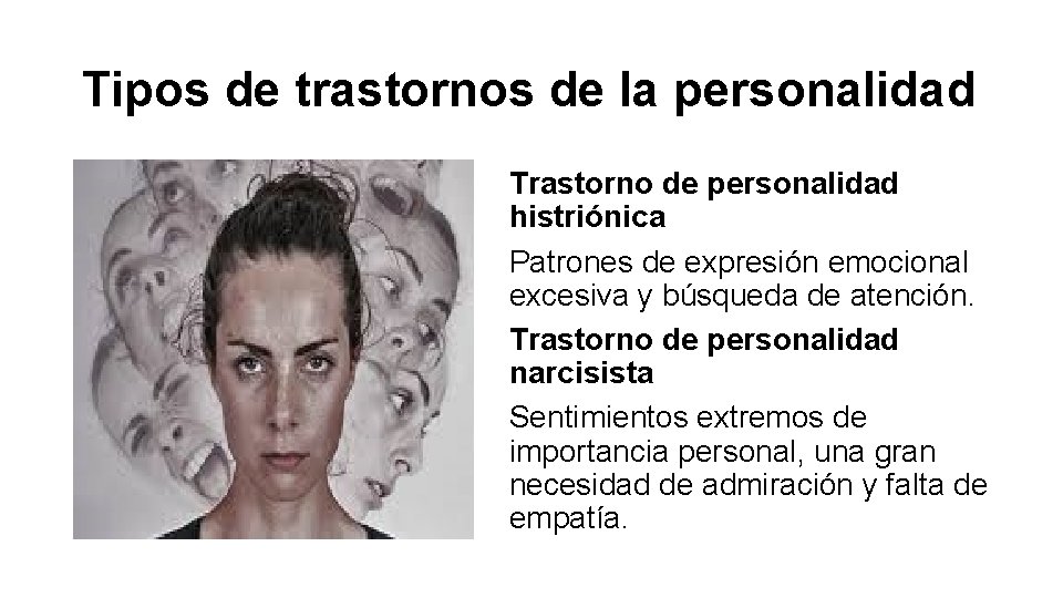 Tipos de trastornos de la personalidad Trastorno de personalidad histriónica Patrones de expresión emocional