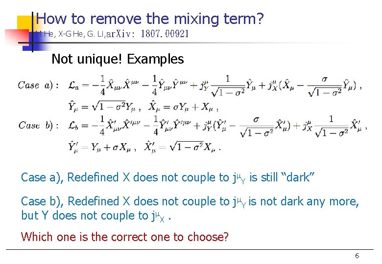 How to remove the mixing term? M He, X-G He, G. Li, ar. Xiv: