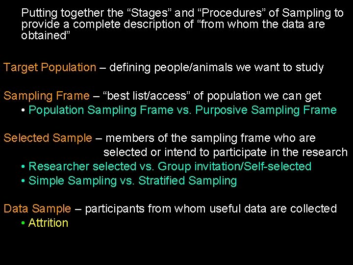 Putting together the “Stages” and “Procedures” of Sampling to provide a complete description of