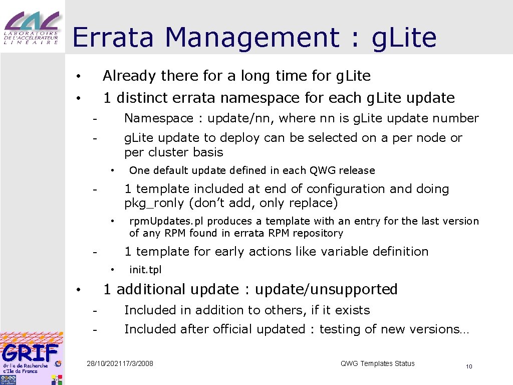 Errata Management : g. Lite • Already there for a long time for g.