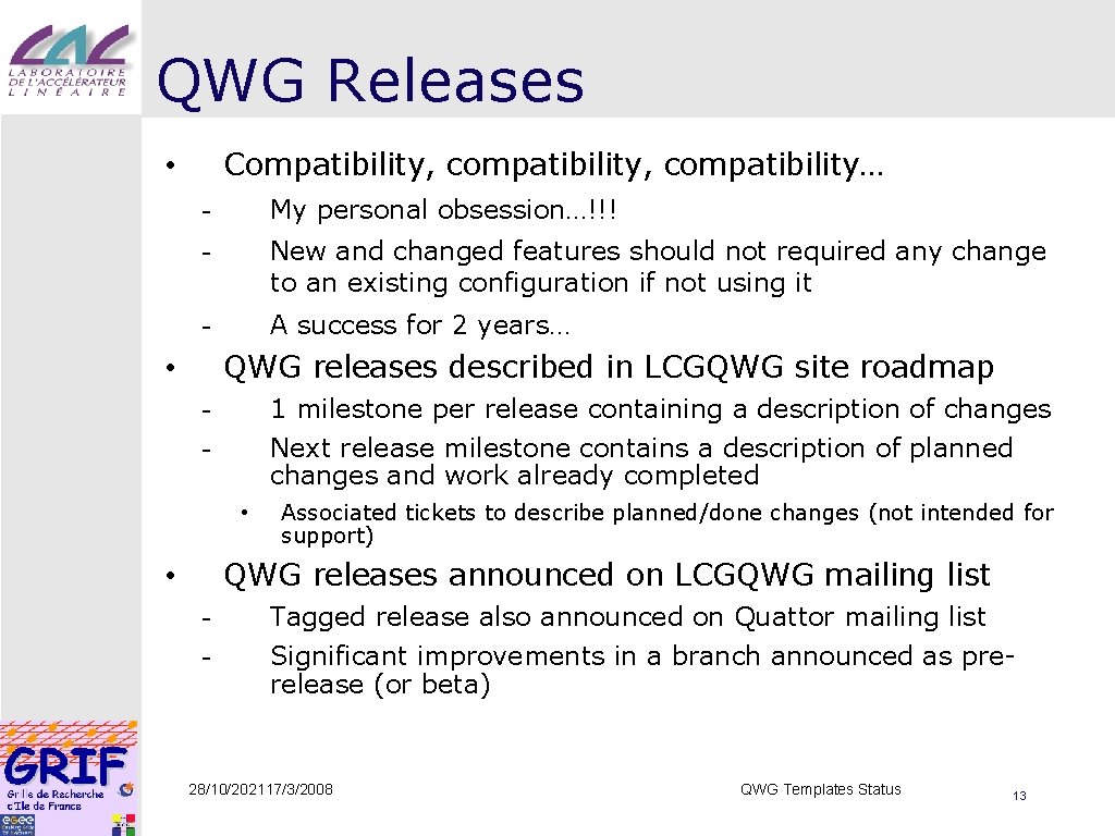 QWG Releases Compatibility, compatibility… • - My personal obsession…!!! - New and changed features