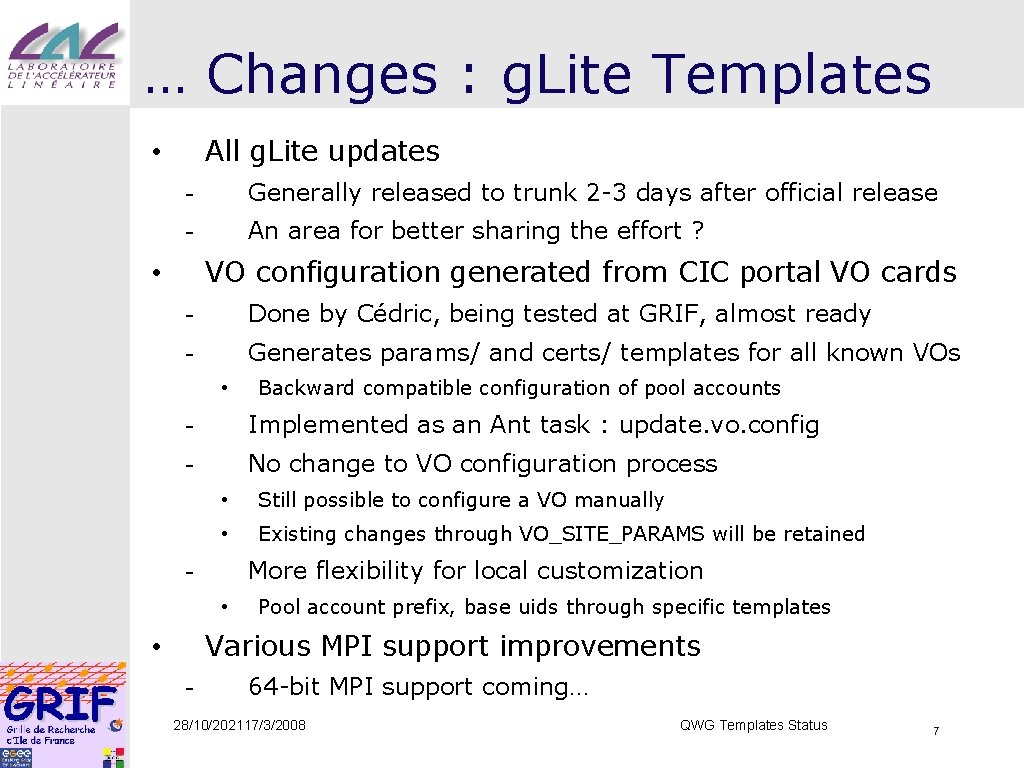 … Changes : g. Lite Templates All g. Lite updates • - Generally released