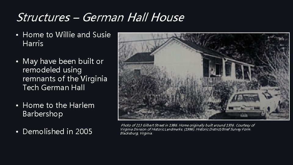 Structures – German Hall House • Home to Willie and Susie Harris • May