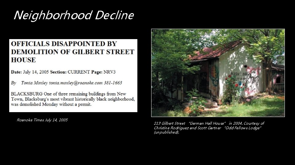 Neighborhood Decline Roanoke Times July 14, 2005 213 Gilbert Street “German Hall House” in