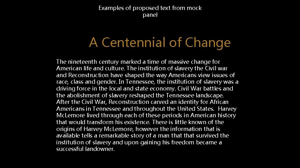 Examples of proposed text from mock panel A Centennial of Change The nineteenth century
