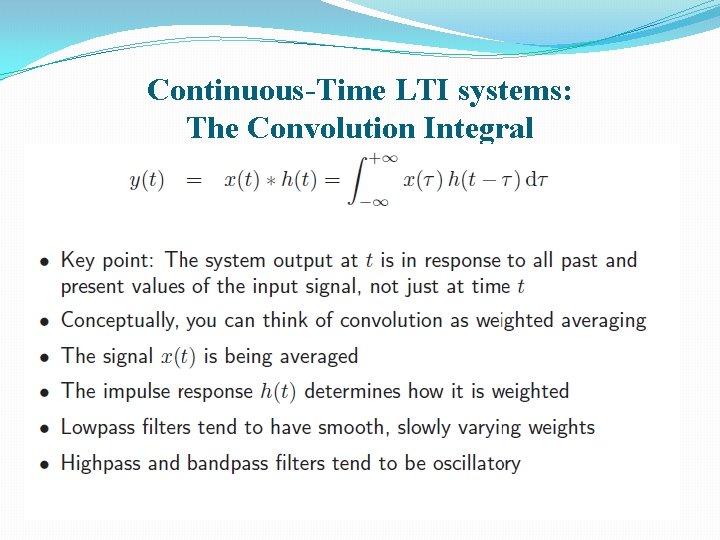 Continuous-Time LTI systems: The Convolution Integral 