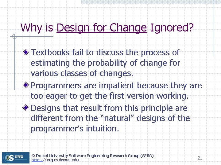 Why is Design for Change Ignored? Textbooks fail to discuss the process of estimating