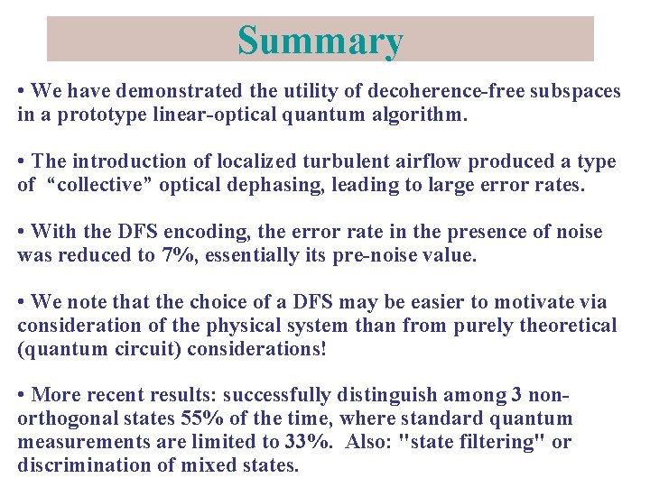 Quantum algorithms in the presence of decoherence optical