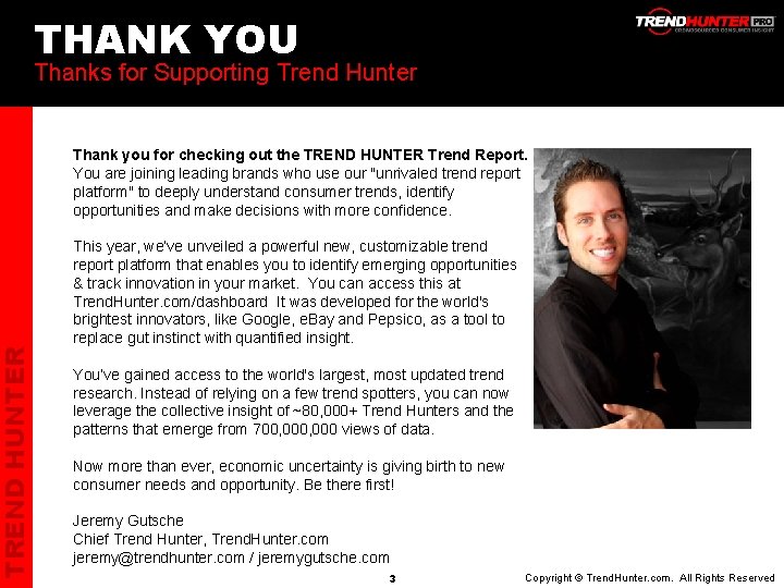 TREND HUNTER THANK YOU Thanks for Supporting Trend Hunter Thank you for checking out