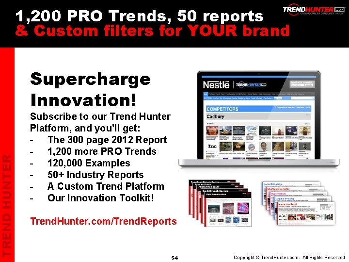 TREND HUNTER 1, 200 PRO Trends, 50 reports & Custom filters for YOUR brand