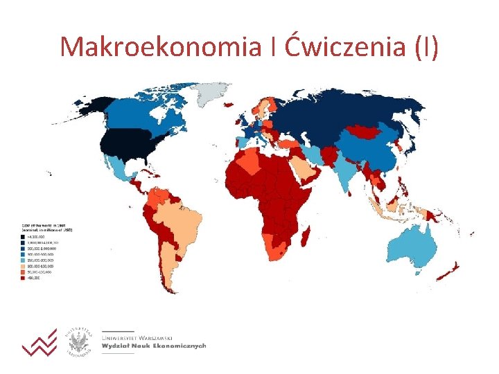 Makroekonomia I Ćwiczenia (I) Rachunki narodowe • PKB (ang. GDP): to miara produkcji wytworzonej