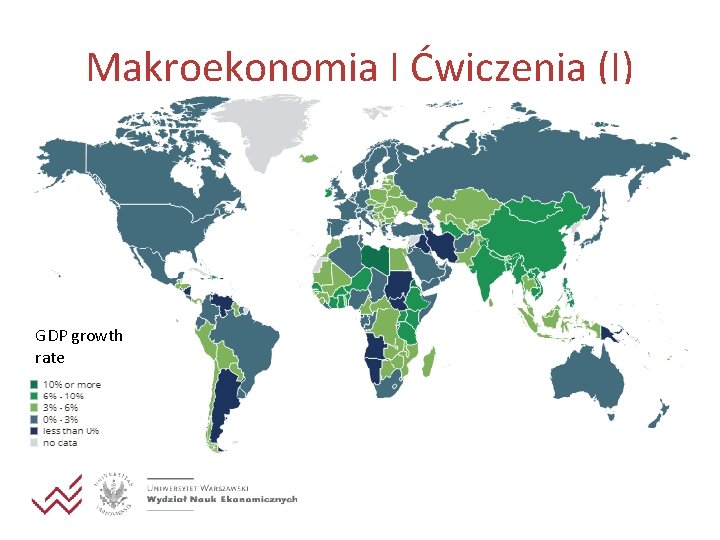 Makroekonomia I Ćwiczenia (I) GDP growth rate 