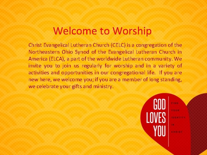 Welcome to Worship Christ Evangelical Lutheran Church (CELC) is a congregation of the Northeastern