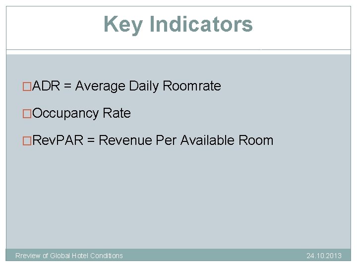Review of Global Hotel Conditions Rreview of Global