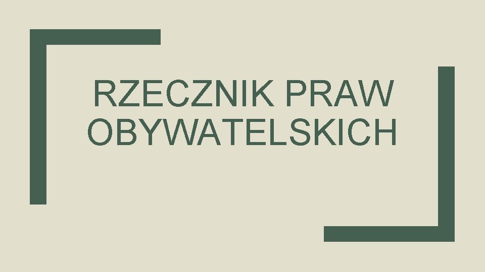 RZECZNIK PRAW OBYWATELSKICH 