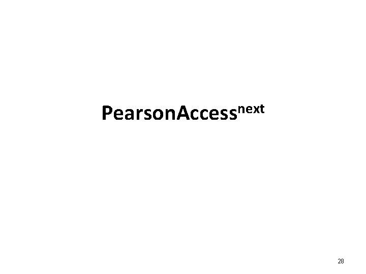 next Pearson. Access 28 