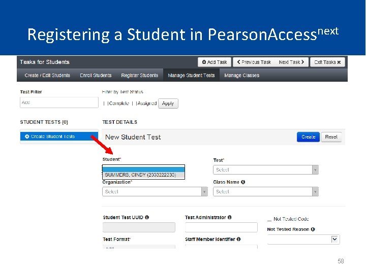 Registering a Student in Pearson. Accessnext 58 