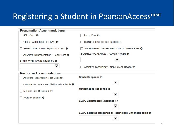 Registering a Student in Pearson. Accessnext 60 