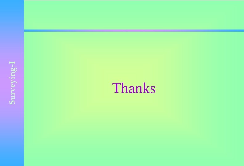 Surveying-I Thanks 