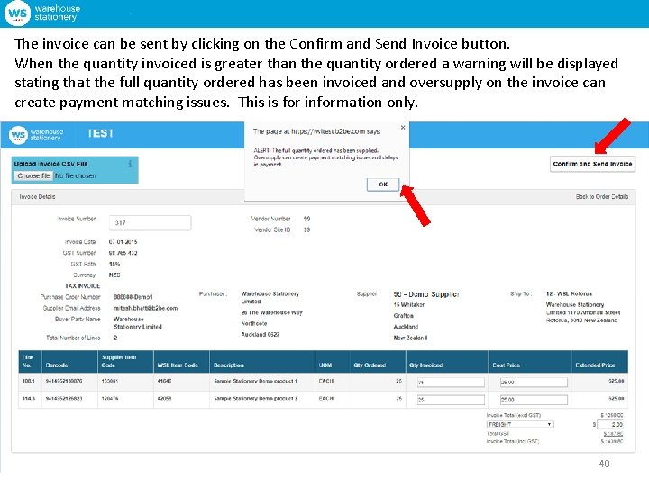 The invoice can be sent by clicking on the Confirm and Send Invoice button.