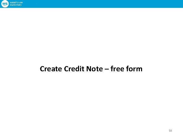 Create Credit Note – free form 58 