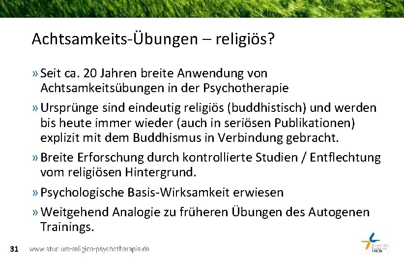 Achtsamkeits-Übungen – religiös? » Seit ca. 20 Jahren breite Anwendung von Achtsamkeitsübungen in der