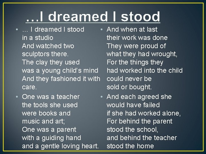 …I dreamed I stood • … I dreamed I stood • in a studio